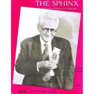 The Sphinx Volume 47 (Mar 1948 – Feb 1949) by John Mulholland