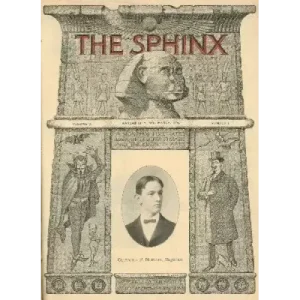 The Sphinx Volume 5 (Mar 1906 – Feb 1907) by Albert M. Wilson