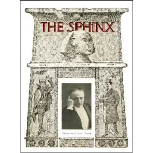 The Sphinx Volume 6 (Mar 1907 – Feb 1908) by Albert M. Wilson