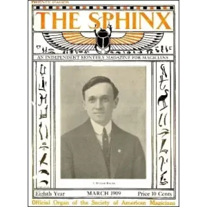 The Sphinx Volume 8 (Mar 1909 – Feb 1910) by Albert M. Wilson
