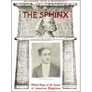 The Sphinx Volume 9 (Mar 1910 – Feb 1911) by Albert M. Wilson