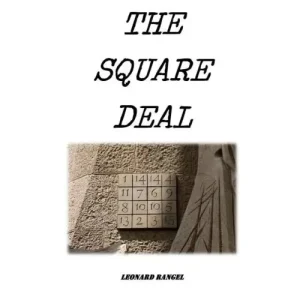 The Square Deal by Leonard Rangel