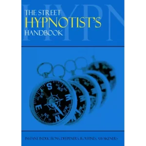 The Street Hypnosis Handbook(Second Edition) by Effective Hypnosis