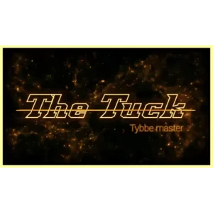 The Tuck by Tybbe Master