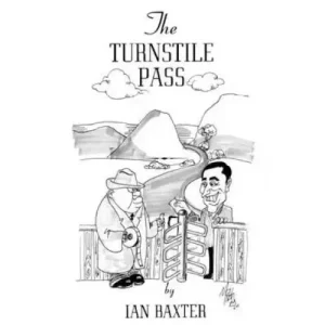 The Turnstile Pass by Ian Baxter