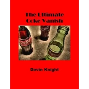 The Ultimate Coke Vanish by Devin Knight