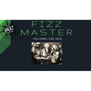 The Vault – Fizz Master by Paul Harris And Eric Mead
