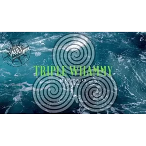 The Vault – Triple Whammy by Mike Powers