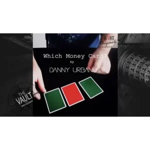 The Vault – Which Money Card by Danny Urbanus