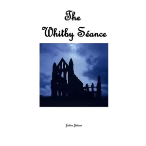 The Whilby Seance by Joshua Johnson