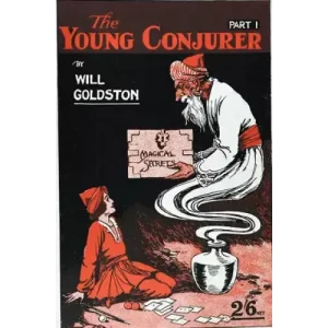 The Young Conjuror by Will Goldston Part 1 and Part 2