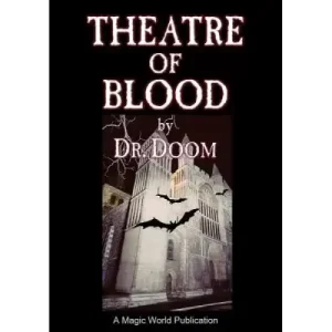 Theatre Of Blood by Dr. Doom