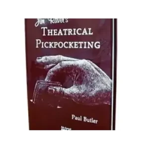 Theatrical Pickpocketing by Jim Ravel