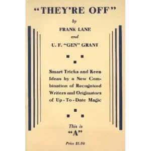 They’Re Off by Frank Lane & Ulysses Frederick Grant
