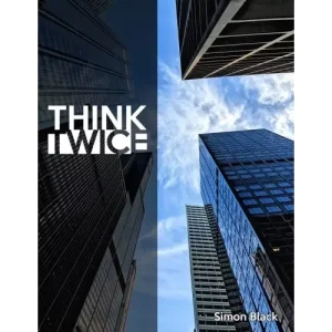 Think Twice Issue 1 by Simon Black