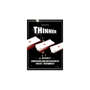 Thinner by Mathieu Bich