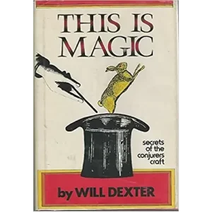 This Is Magic by Will Dexter