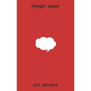 Thought Space by Eric Stevens