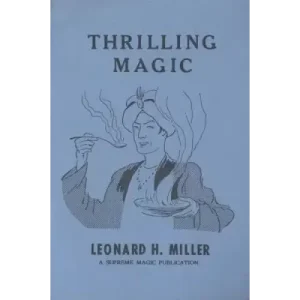 Thrilling Magic by Leonard H. Miller