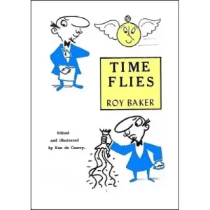 Time Flies by Roy Baker