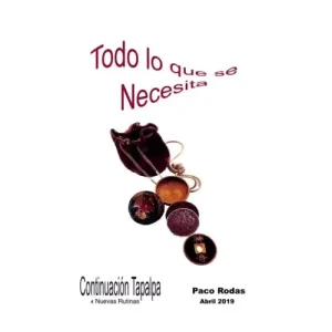 Todo Lo Que Se Nesecita by Paco Rodas