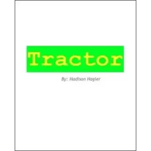 Tractor by Madison Hagler