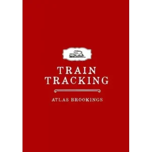 Train Tracking by Atlas Brookings