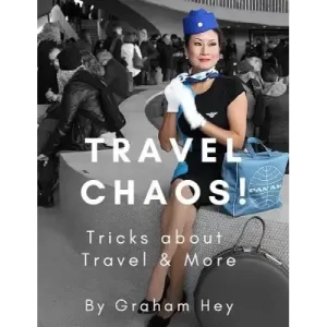 Travel Chaos! by Graham Hey