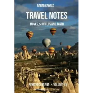 Travel Notes: Moves, Shuffles And Math by Renzo Grosso