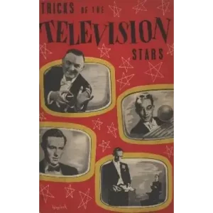 Tricks Of The Television Stars by Harry Stanley