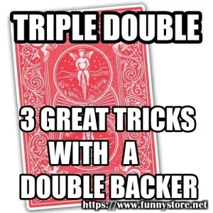 Triple Double: 3 Great Tricks With A Double Backe by Jeremy Luton