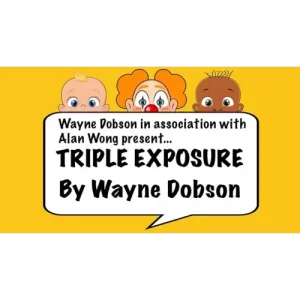 Triple Exposure by Wayne Dobson & Alan Wong