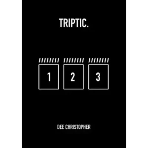 Triptic by Dee Christopher