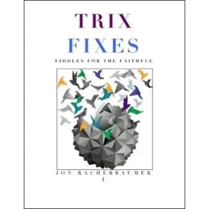 Trix Fixes by Jon Racherbaumer