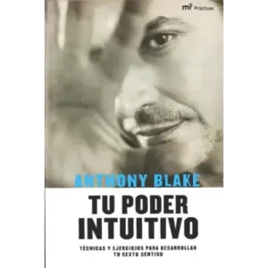 Tu Poder Intuitivo by Anthony Blake