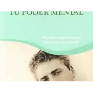 Tu Poder Mental by Anthony Blake