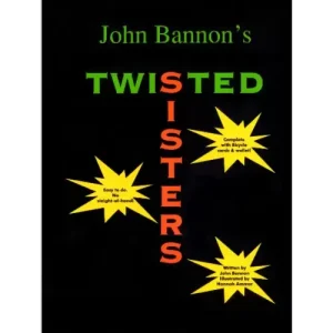 Twisted Sisters by John Bannon