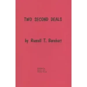 Two Second Deals by Russell T. Barnhart