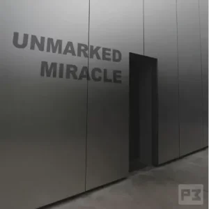 Unmarked Miracle by R. Paul Wilson