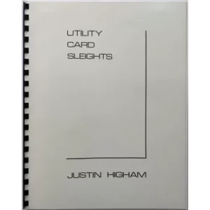 Utility Card Sleights by Justin Higham