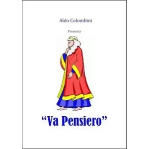 Va Pensiero by Aldo Colombini