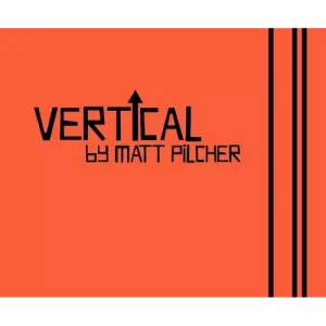 Vertical by Matt Pilcher