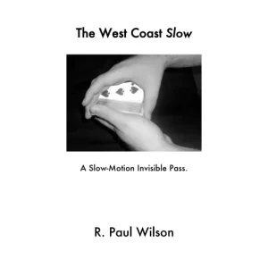 West Coast Slow by R. Paul Wilson