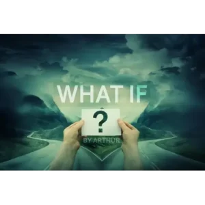 What If by Arthur