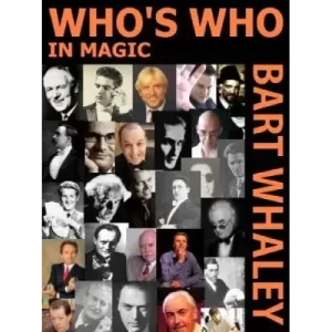 Who’S Who In Magic by Barton Whaley