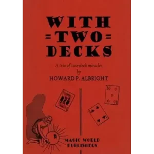 With Two Decks by Howard P. Albright