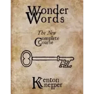 Wonder Words The Complete Course by Kenton Knepper