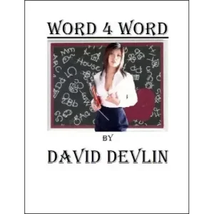 Word 4 Word by David Devlin