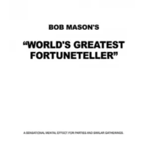 World’S Greatest Fortuneteller by Bob Mason
