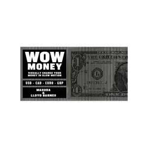 Wow Money by Masuda & Lloyd Barnes